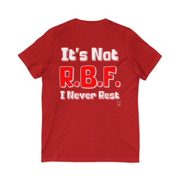 It’s Not RBF T-Shirt | Funny V-Neck Tee by Mean and Menopausal - Red, Back