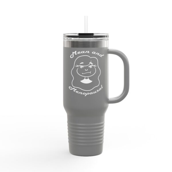 Funny Insulated Resting Bitch Face Travel Mug: Hot & Cold: Grey Mean and Menopausal