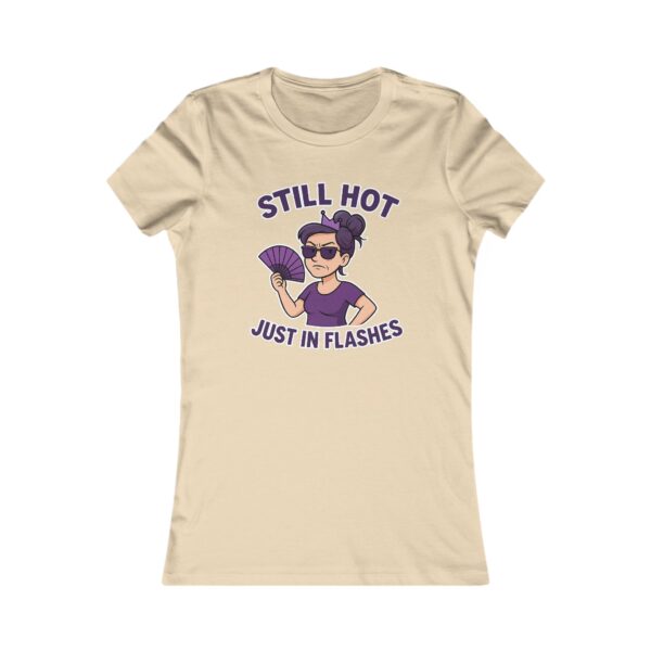 Still Hot Just In Flashes - Perimenopause Hot Flashes - Tan Women's Tee-Shirt