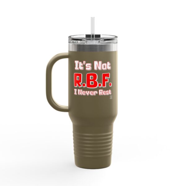 Funny Insulated Resting Bitch Face Travel Mug: Hot & Cold: Army Green Never Rest