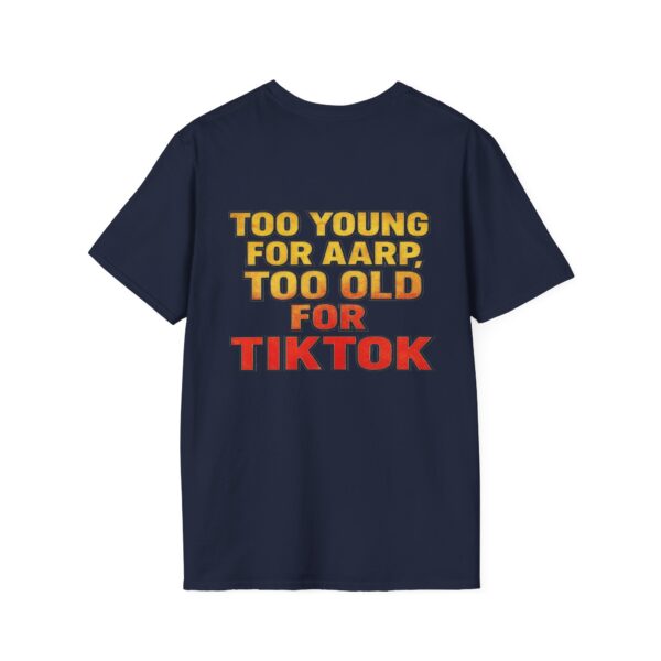 Funny Gen-X women’s T-shirt reading “Too Young for AARP, Too Old for TikTok” in vintage red and yellow text.