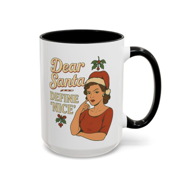 Dear Santa Define Nice Christmas Mug by Mean and Menopausal — glossy white ceramic holiday mug with red interior, retro design, and sassy festive quote.