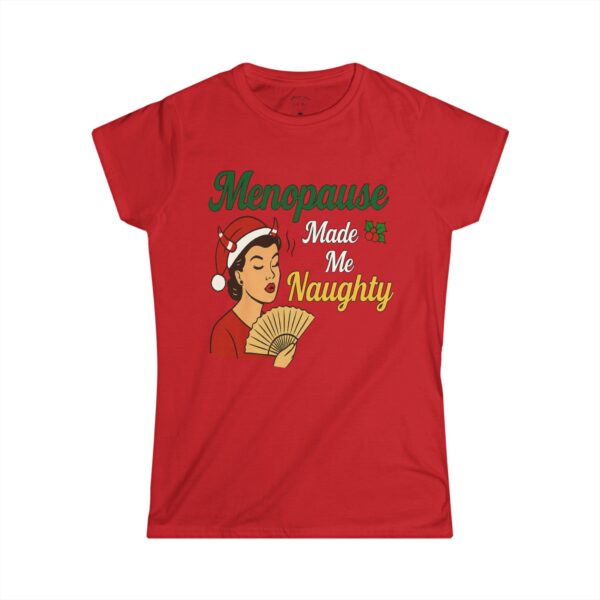 Menopause Made Me Naughty Christmas T-Shirt in festive red — funny holiday tee for women featuring bold vintage-style design with playful text. Perfect Christmas T-Shirt for confident, sassy women embracing menopause with humor.