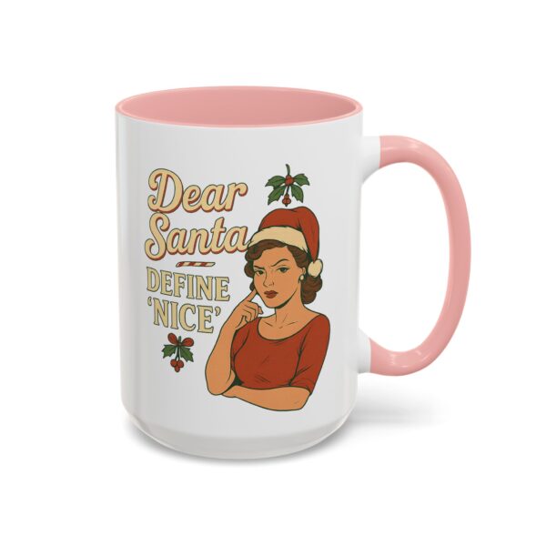 Dear Santa Define Nice Christmas Mug by Mean and Menopausal — glossy white ceramic holiday mug with red interior, retro design, and sassy festive quote.