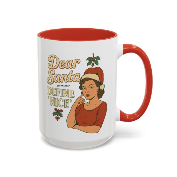 Dear Santa Define Nice Christmas Mug by Mean and Menopausal — glossy white ceramic holiday mug with red interior, retro design, and sassy festive quote.