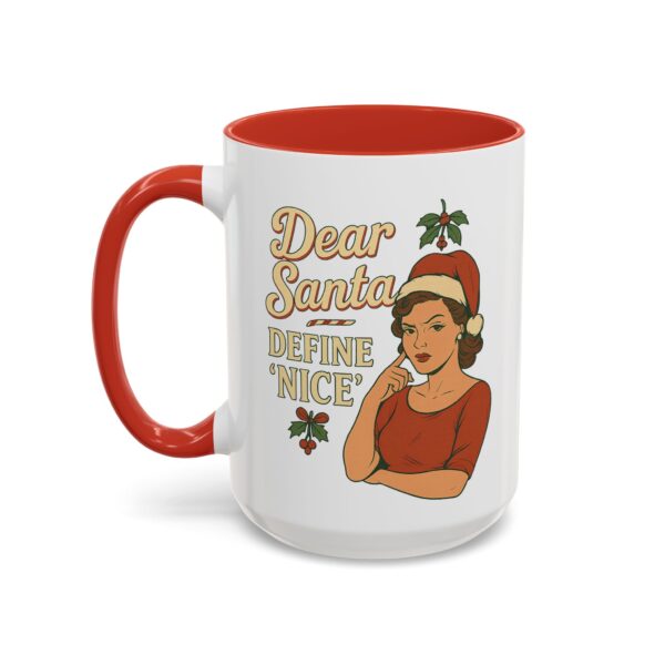 Dear Santa Define Nice Christmas Mug by Mean and Menopausal — glossy white ceramic holiday mug with red interior, retro design, and sassy festive quote.