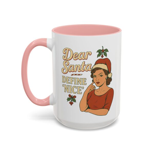 Dear Santa Define Nice Christmas Mug by Mean and Menopausal — glossy white ceramic holiday mug with red interior, retro design, and sassy festive quote.