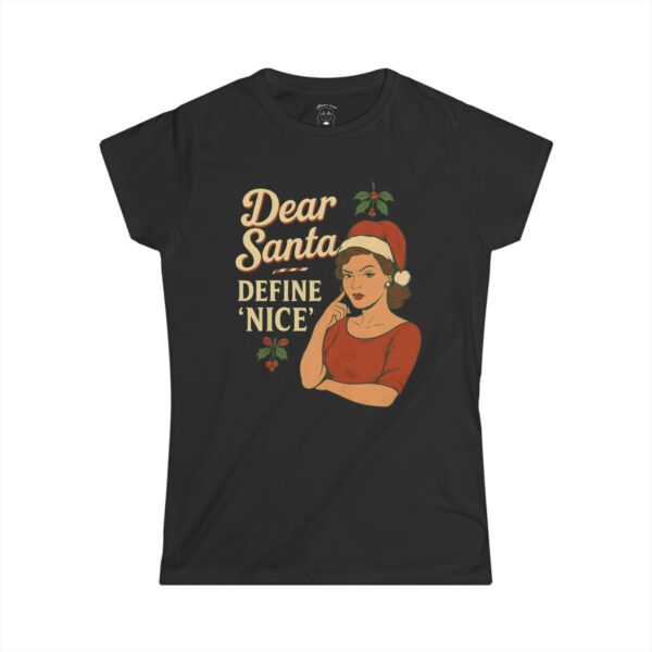 “Dear Santa Define Nice Vintage Christmas T-Shirt — soft ringspun cotton tee with retro holiday design and cheeky red lettering. Funny Christmas T-Shirt for women with vintage humor and festive attitude.”