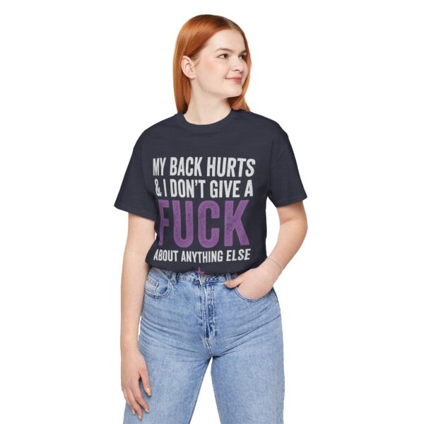 Funny back pain t-shirt with bold text reading “My Back Hurts & I Don’t Give a F***”