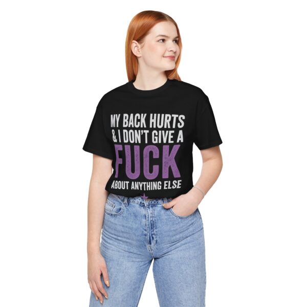 Funny back pain t-shirt with bold text reading “My Back Hurts & I Don’t Give a F***”