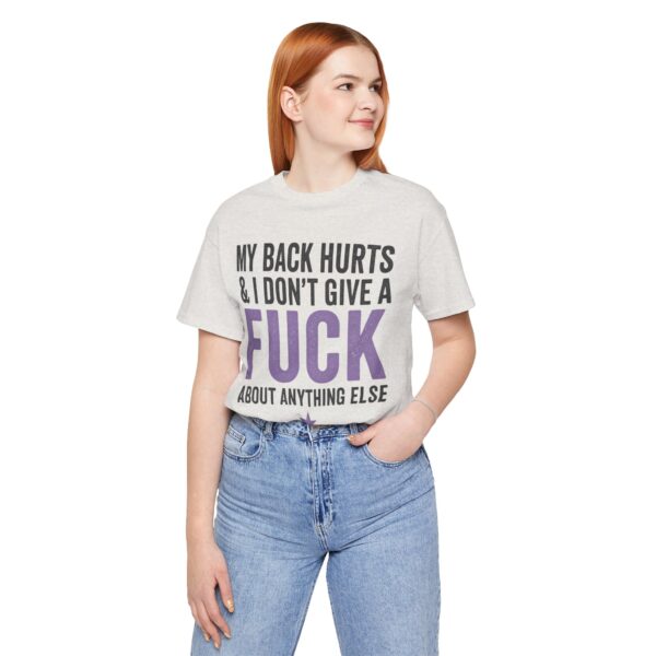Funny back pain t-shirt with bold text reading “My Back Hurts & I Don’t Give a F***”