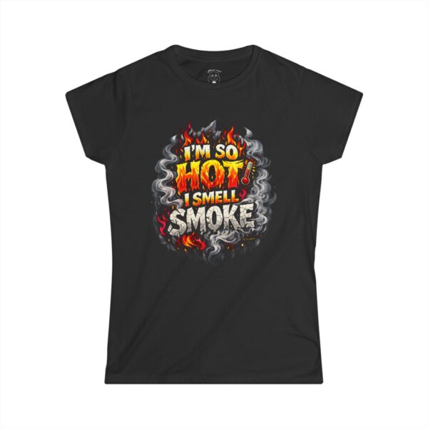I’m So Hot I Smell Smoke – Hot Flash Survival T-Shirt