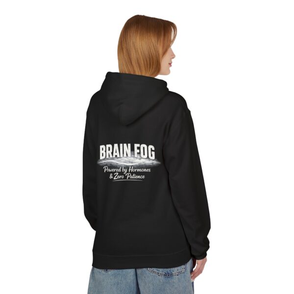 Brain Fog menopause hoodie with “Powered by Hormones & Zero Patience” design