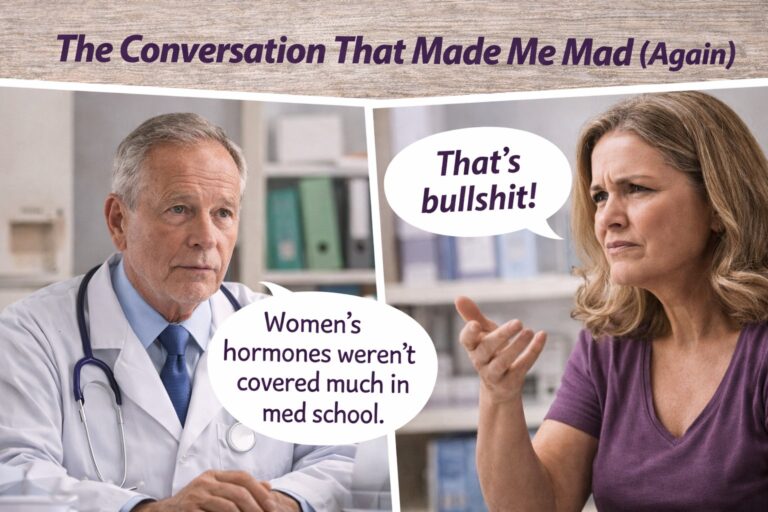 menopause medical gaslighting experience before HRT